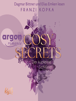 cover image of Cosy Secrets--Der kupferne Schlüssel--Cosy-Secrets-Reihe, Band 1 (Ungekürzte Lesung)